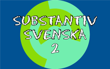Spela Substantiv - Svenska 2 Spelet Substantiv - Svenska 2