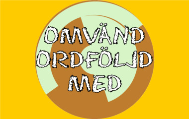 Spela Omvänd ordföljd med mera Spelet Omvänd ordföljd med mera
