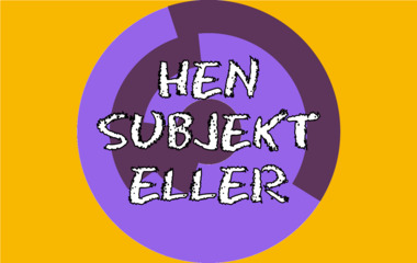 Spelet Hen - subjekt eller objekt