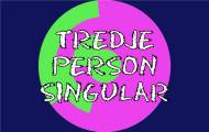 Tredje person Singular