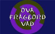 Öva frågeord - vad är svaret?