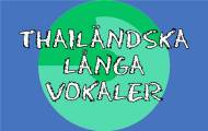 Spela Thailändska långa vokaler