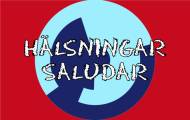 Hälsningar (Saludar)
