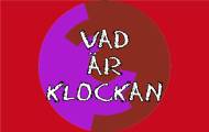 Vad är klockan? (¿Qué hora es?)