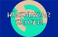 Spela Hälsningar (Saluer)
