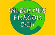 Spela Inledande frågor och svar