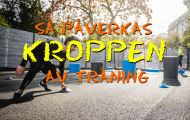 Spela Så påverkas kroppen av träning