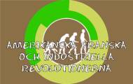 Spela Amerikanska-, franska- och industriella revolutionerna